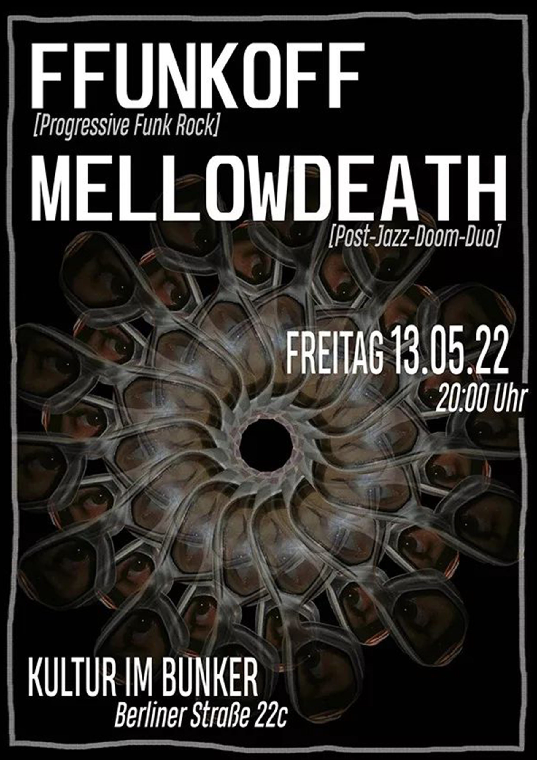 13.05.2022  FFUNKOFF + MELLOWDEATH